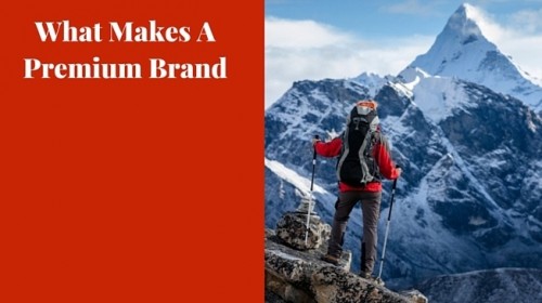 What makes a premium brand