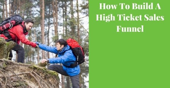 how to build a highticket sales funnel