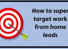 how to super target work from home leads