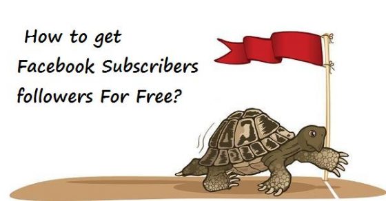 how to get Facebook Subscribers followers For Free