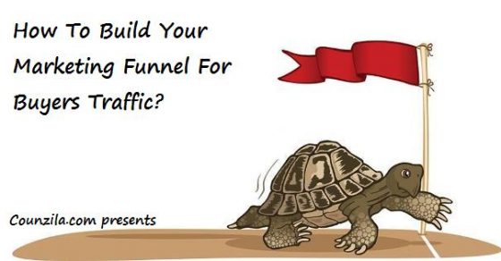 How To Build Your Marketing Funnel For Buyers Traffic
