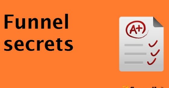 Funnel secrets