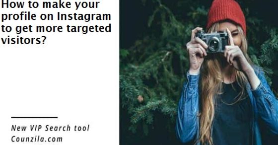 how to make your profile on Instagram to get more targeted visitors