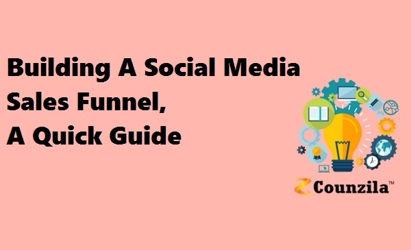 Building A Social Media Sales Funnel: A Quick Guide