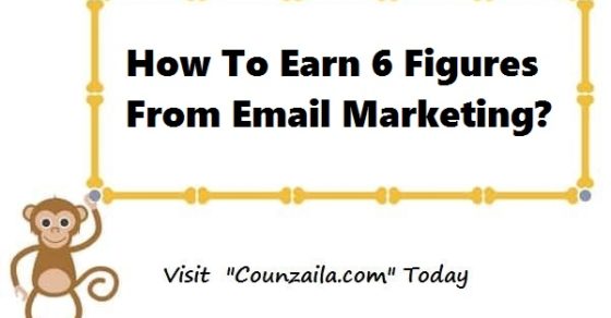 How To Earn 6 Figures From Email Marketing