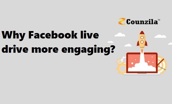 Why Facebook live drive more engaging